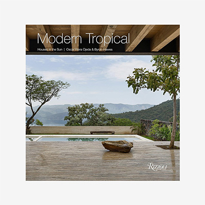 Modern Tropical: Houses in the Sun Книга